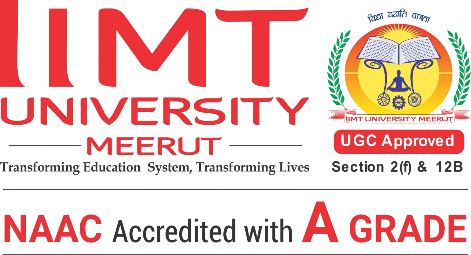 IIMT University Meerut logo featuring the university emblem, UGC Approved Section 2(f) & 12B, and NAAC Accredited with A Grade.
